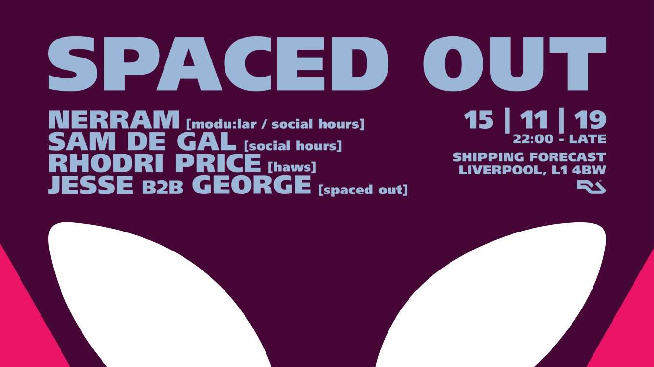 Spaced Out - Launch Party with Nerram, Sam DG and Residents - Página frontal