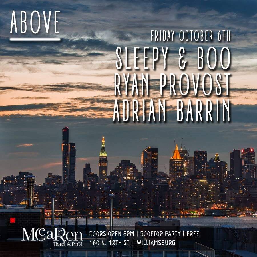 Above Rooftop Party - Sleepy & Boo, Ryan Provost, Adrian Barrin - フライヤー表