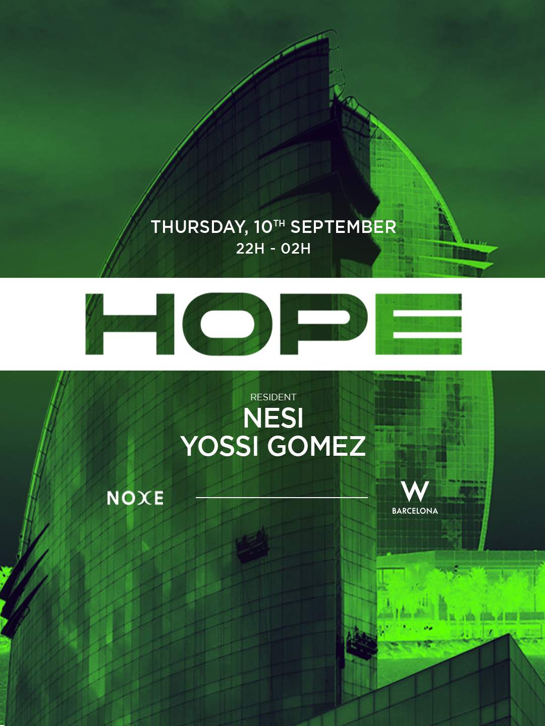 FREE GUEST LIST * HOPE at Noxe (26th floor W Barcelona) en Noxe ...