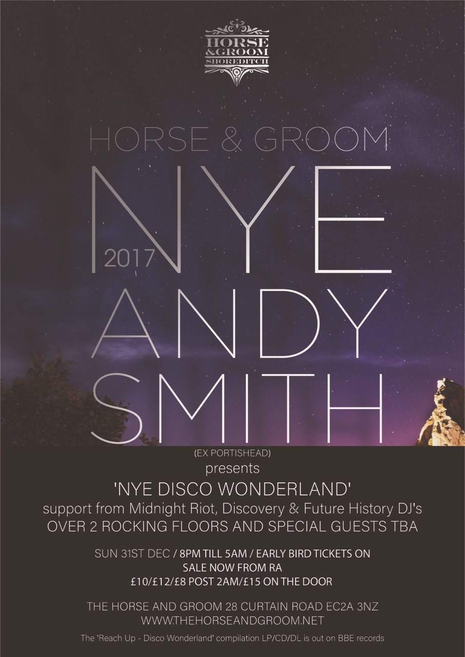 NYE with Dj Andy Smith (Ex Portishead),Sean Innit (Midnight Riot), Nerm, Future History, - フライヤー表