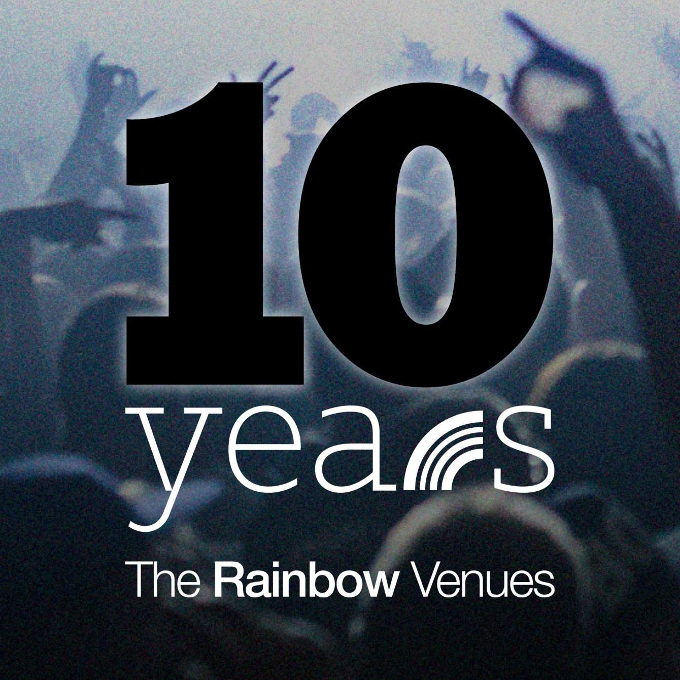 10 Years of The Rainbow - Saturday Only - フライヤー表
