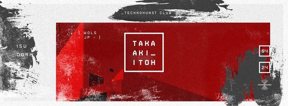 Technokunst Club - Takaaki Itoh - フライヤー表