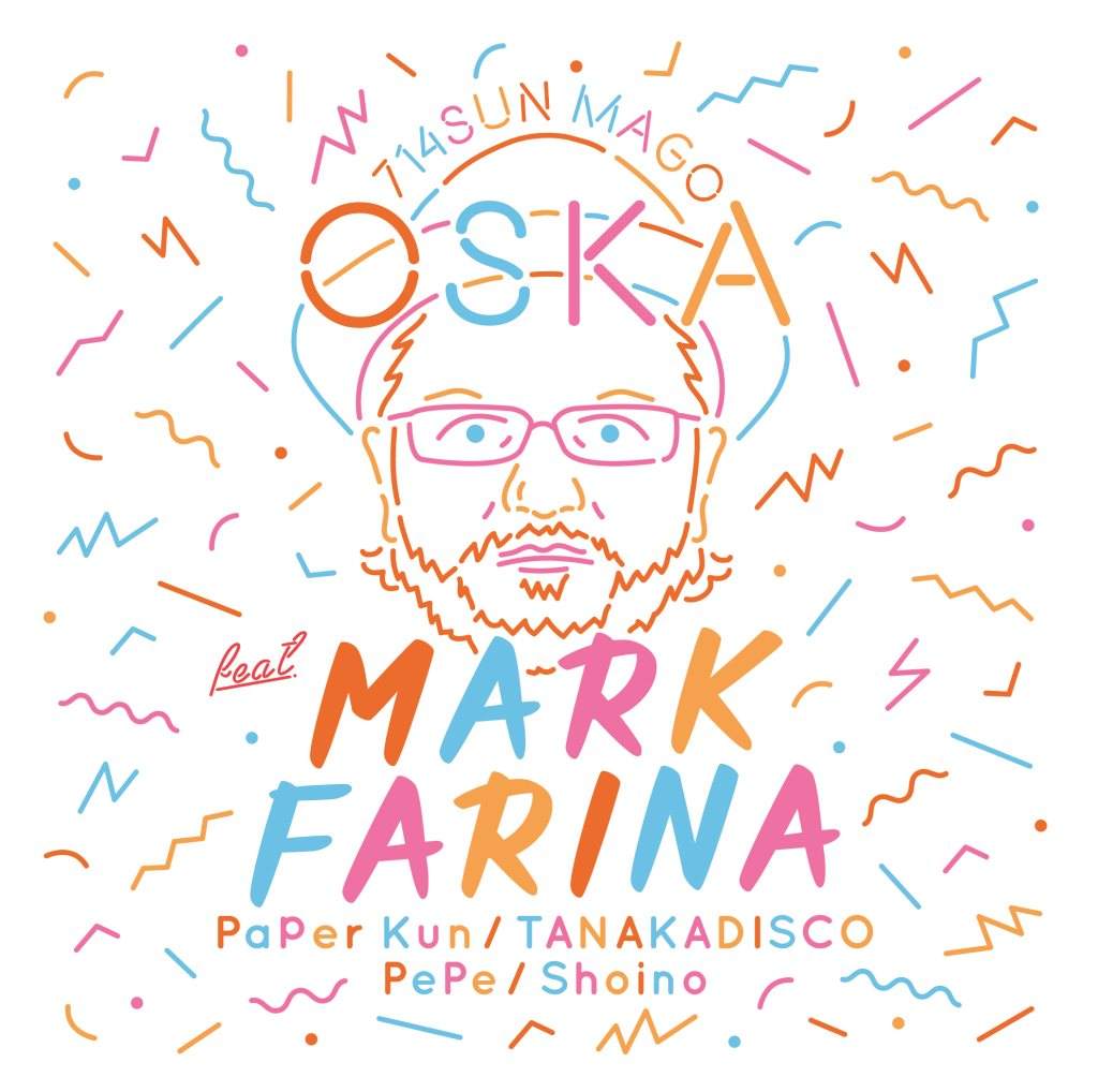 Oska Feat. Mark Farina - フライヤー表