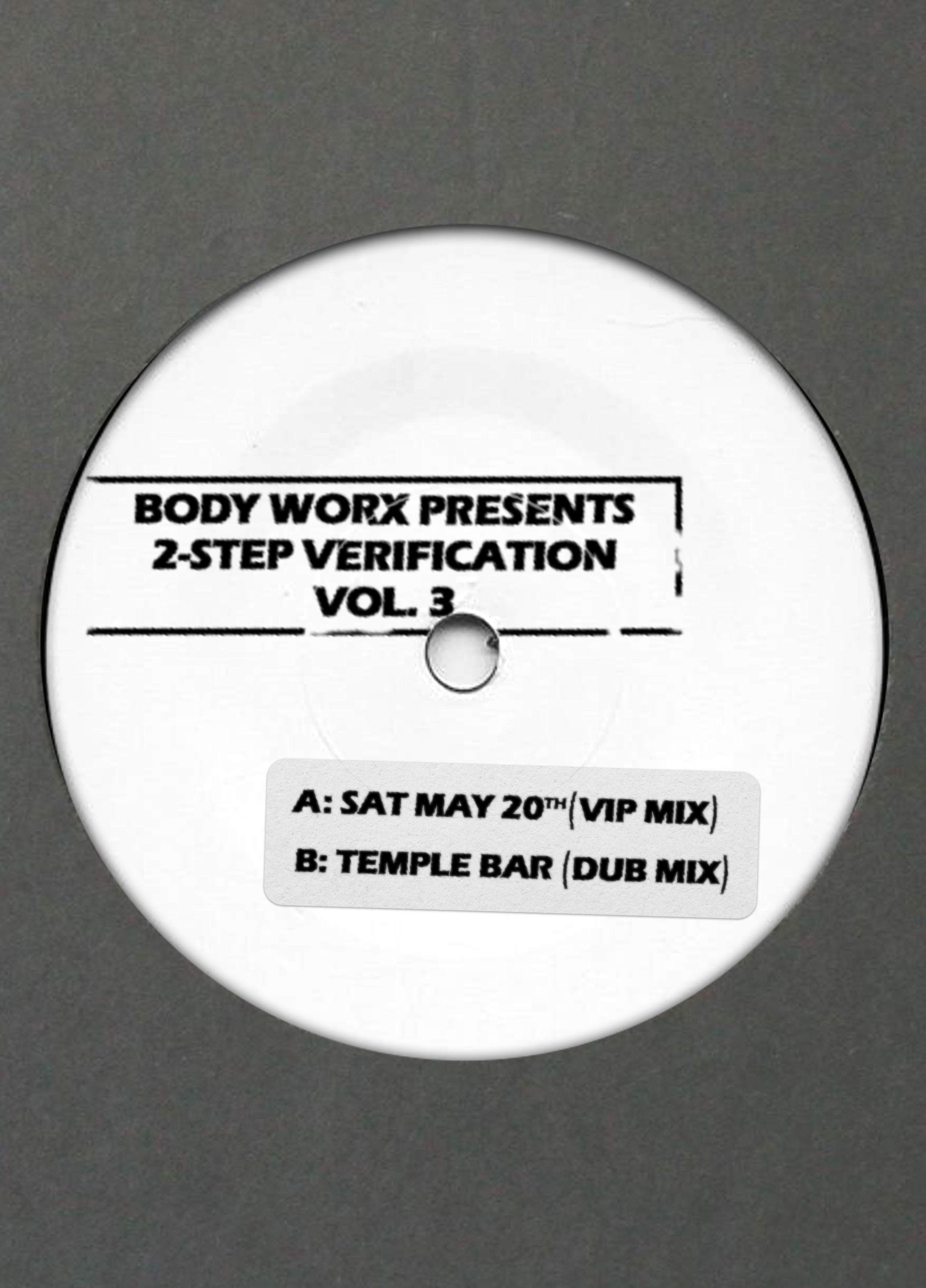 Body Worx presents 2 Step Verification Vol. 3 at Temple Bar Detroit