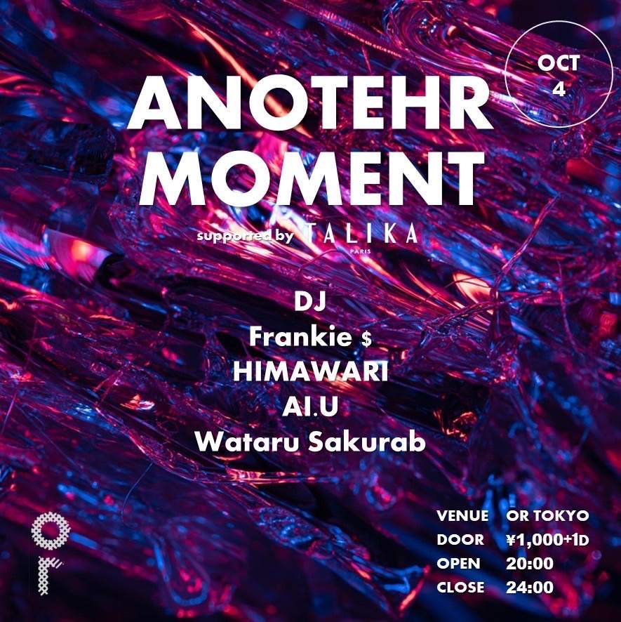 ANOTER MOMENT supported by TALIKA JAPON - フライヤー表