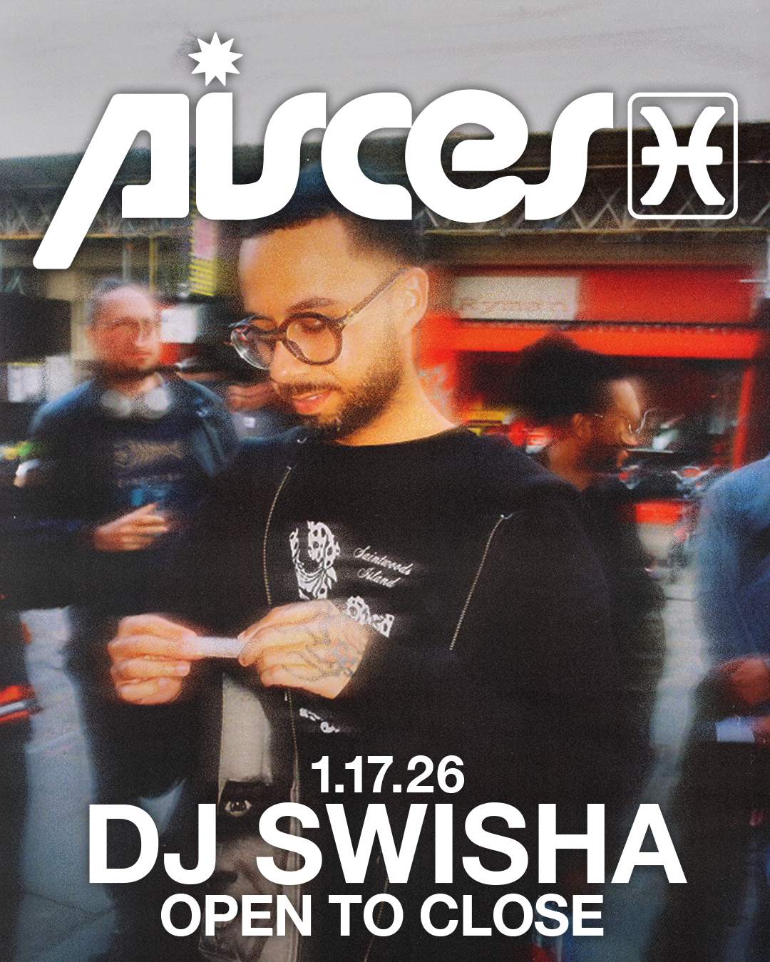 SWISHA ALL NIGHT at Pisces, Atlanta