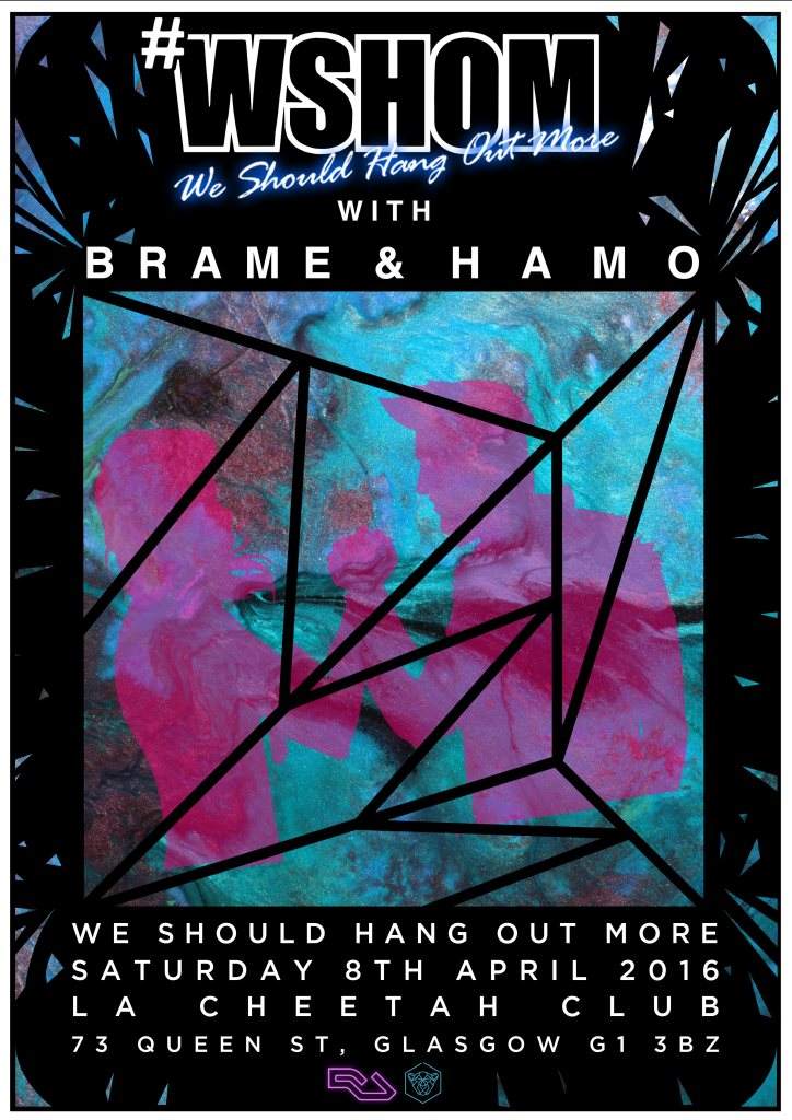 We Should Hang Out More with Brame & Hamo - フライヤー表
