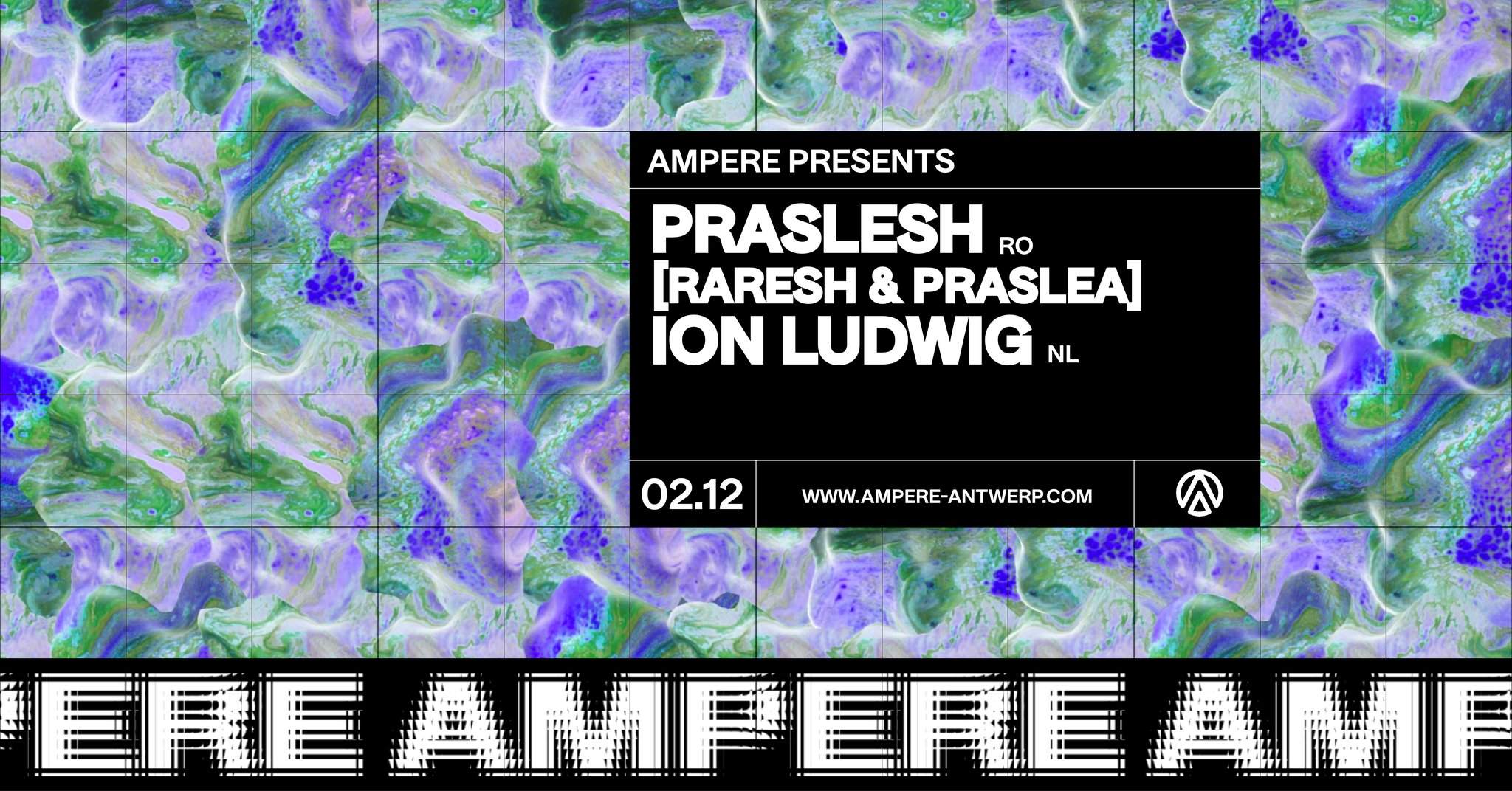Ampere presents Praslesh (Raresh & Praslea) - Ion Ludwig - Página frontal