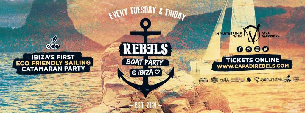 Capadi Rebels Ibiza Boat Party - フライヤー表
