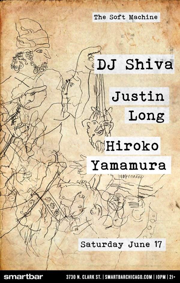 The Soft Machine with DJ Shiva aka Noncompliant / Justin Long / Hiroko Yamamura - Página frontal