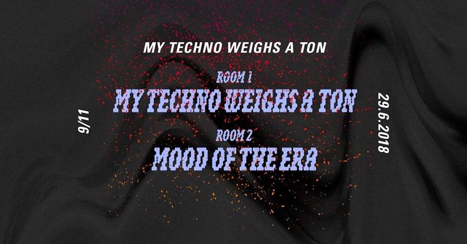 My Techno Weighs A Ton ✪ Mood Of The Era - Página frontal