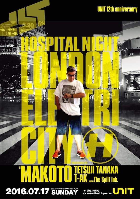 Unit 12th Anniversary DBS presents Hospital Night feat. London Elektricity - フライヤー表