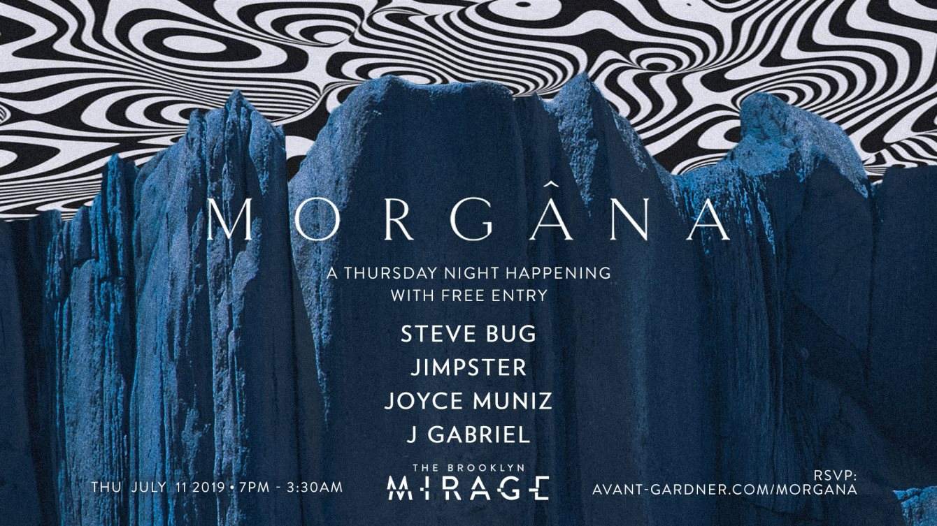 Morgana [free entry]: Steve Bug, Jimpster, Joyce Muniz, J Gabriel - フライヤー表