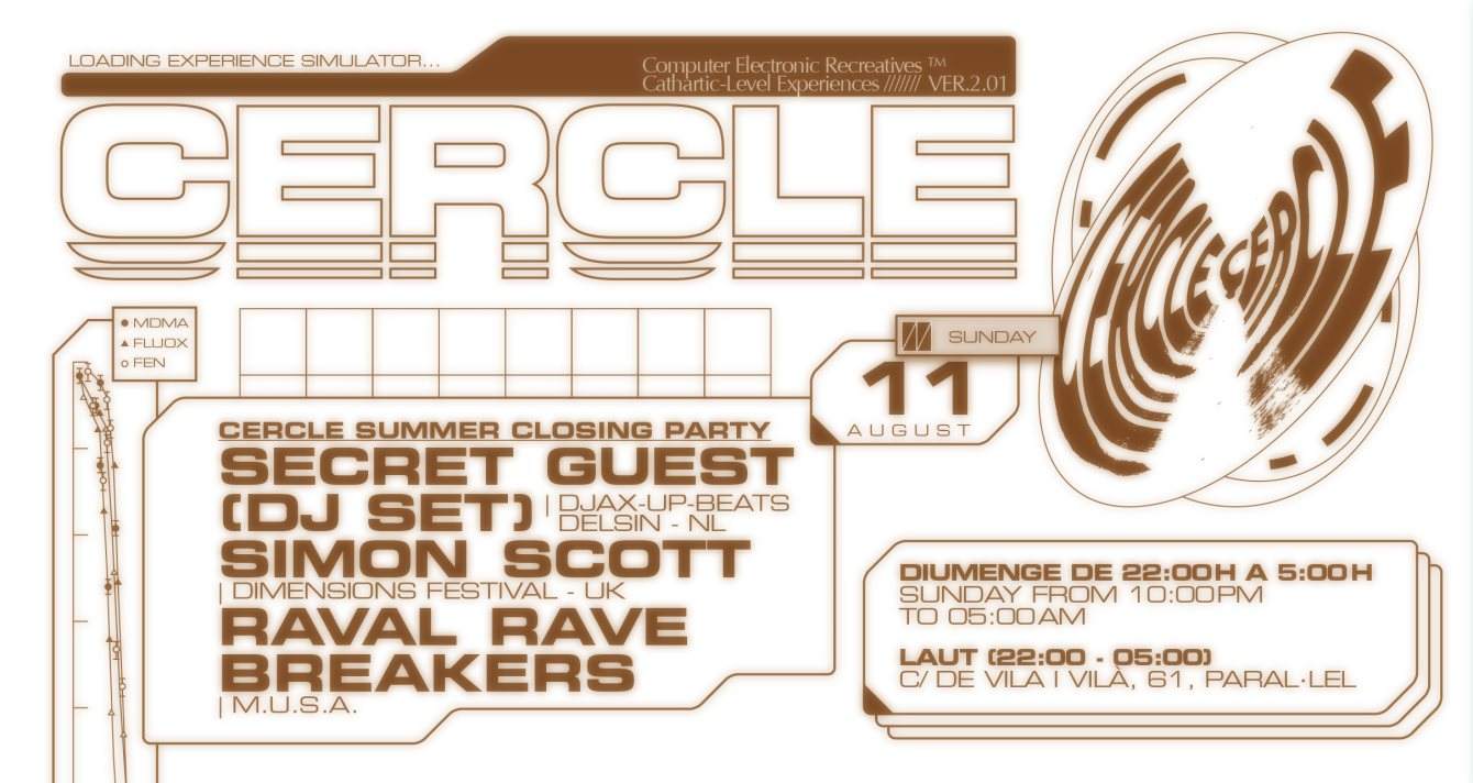 Cercle Summer Closing: Simon Scott (Dimensions) + Secret Guest (NL) + Raval Rave Breakers - Página frontal