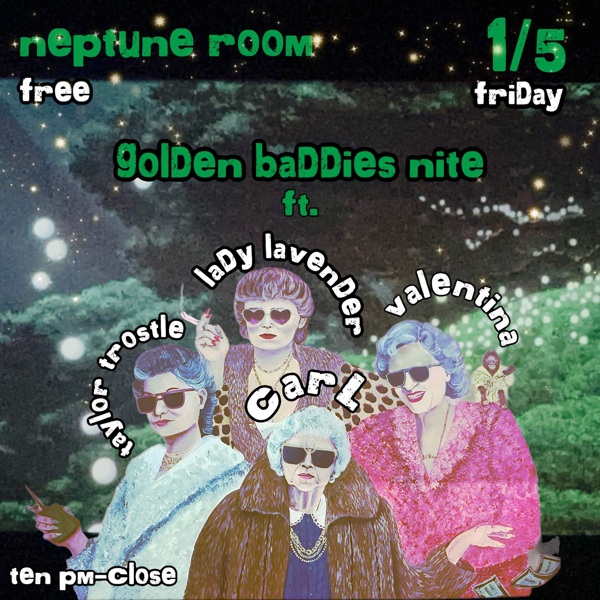 golden baddies at Neptune Room, Washington DC