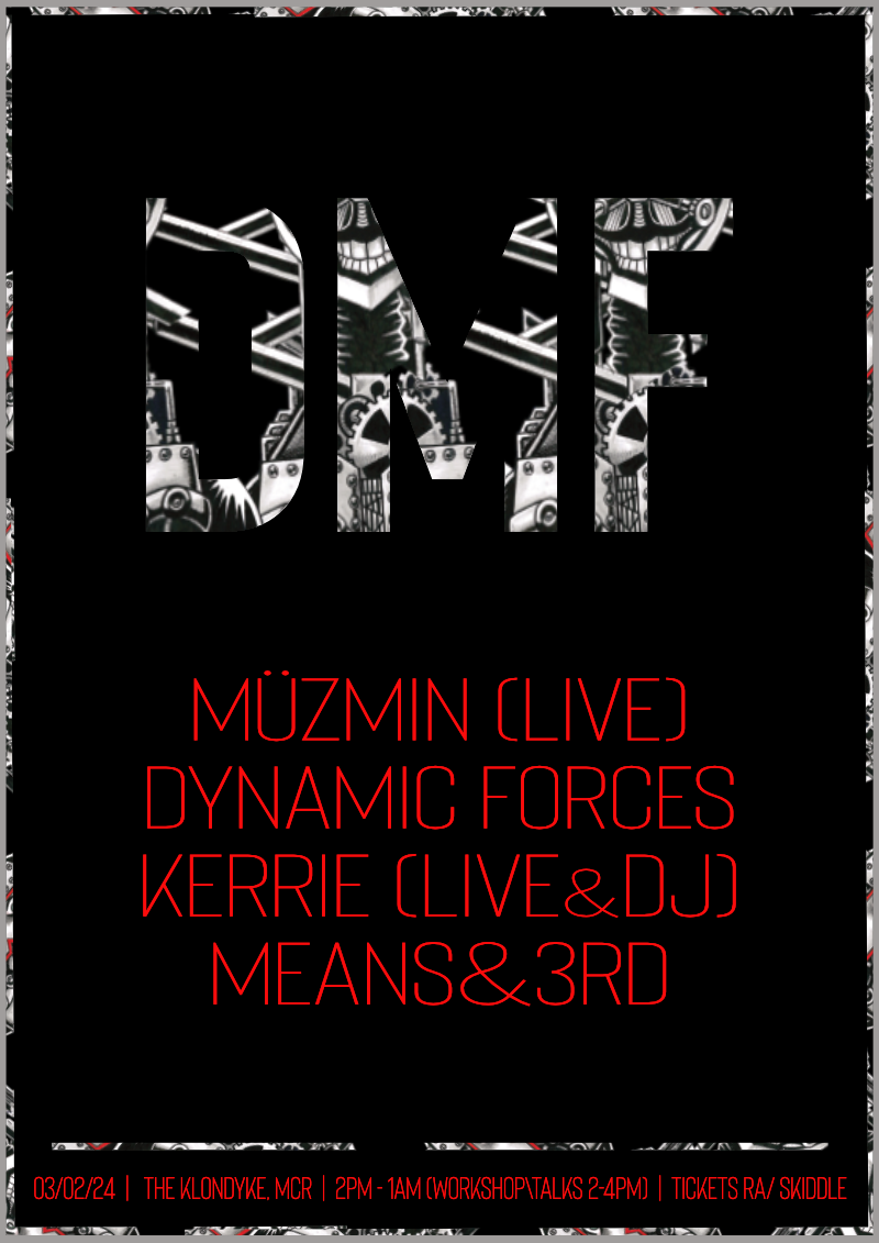 Dark Machine Funk (Day Party) with Müzmin (Live), Dynamic Forces, Kerrie (Live & DJ), Means&3rd - フライヤー表