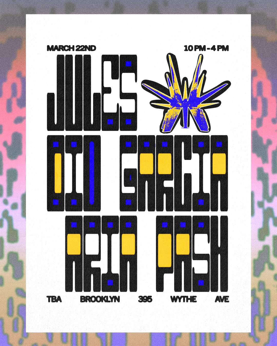 Acid Mama: Jules, Dio Garcia, Aria Pash at TBA Brooklyn, New York City