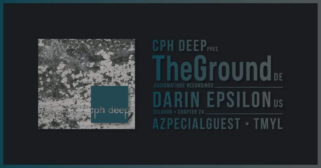 CPH Deep Pres. Theground & Darin Epsilon - フライヤー表