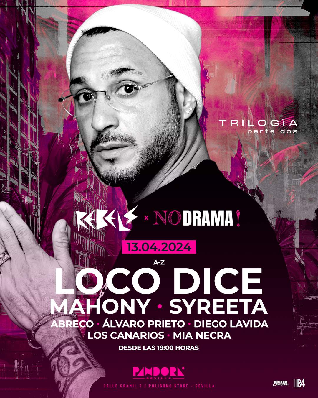 Rebels Presenta TrilogÍa Loco Dice At Pandora Sevilla South · Tickets