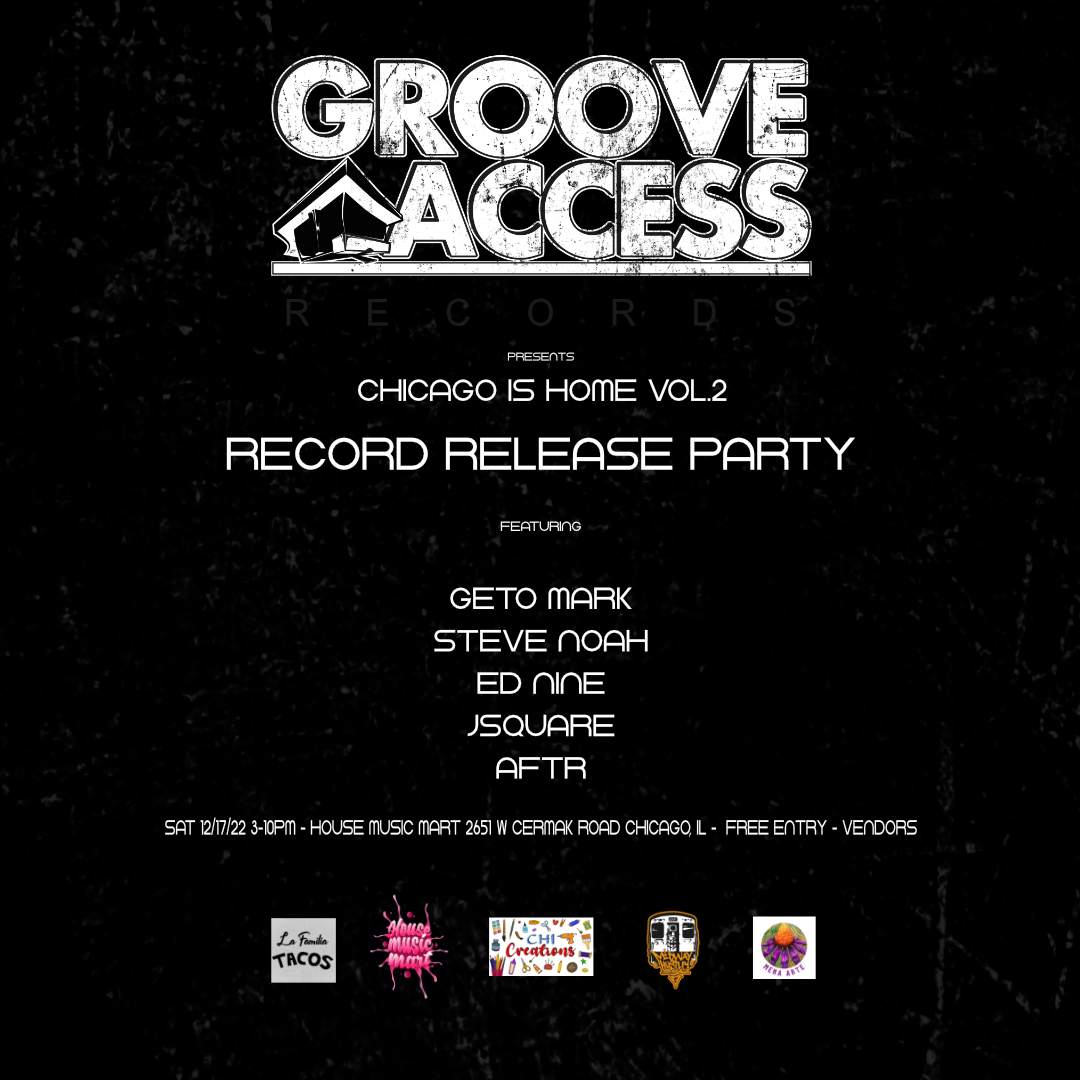 Groove Access Presents / Chicago Is Home Vol.2