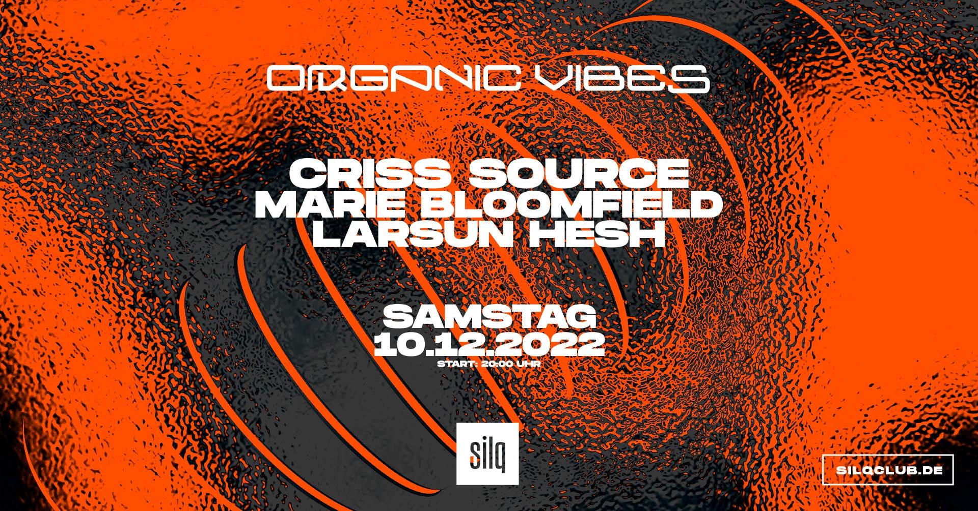 Organic Vibes with Criss Source, Marie Bloomfield, Larsun Hesh - フライヤー表