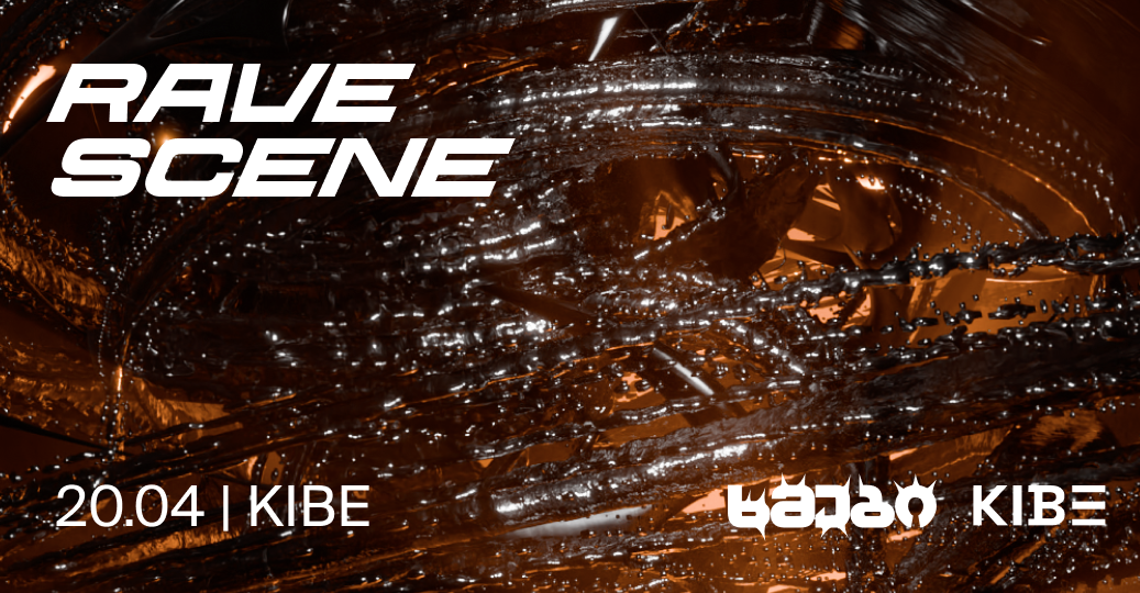 Khmebi x KIBE: Rave Scene 20/04 - フライヤー表