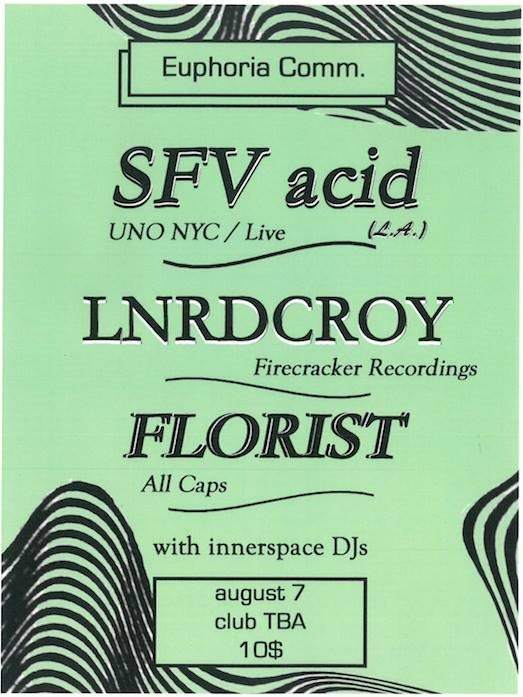 SFV Acid · Lnrdcroy · Florist - フライヤー表