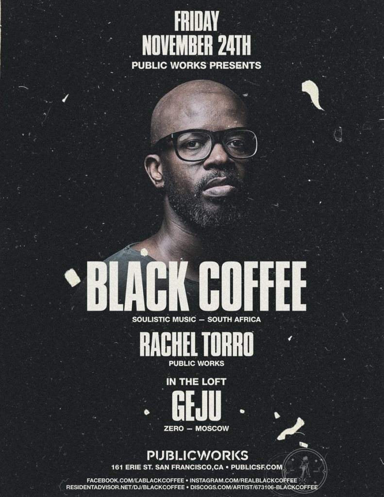 Black Coffee & Geju at Public Works, San Francisco/Oakland