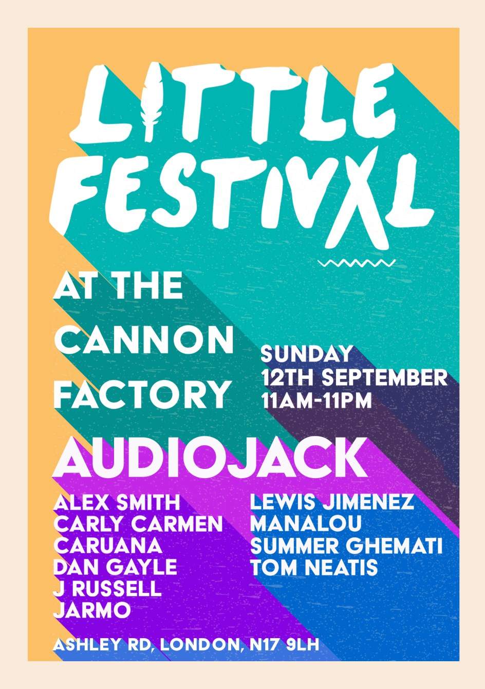 Little Festival Open Air Courtyard & Warehouse Party ft Audiojack - Tickets On The Door - フライヤー表