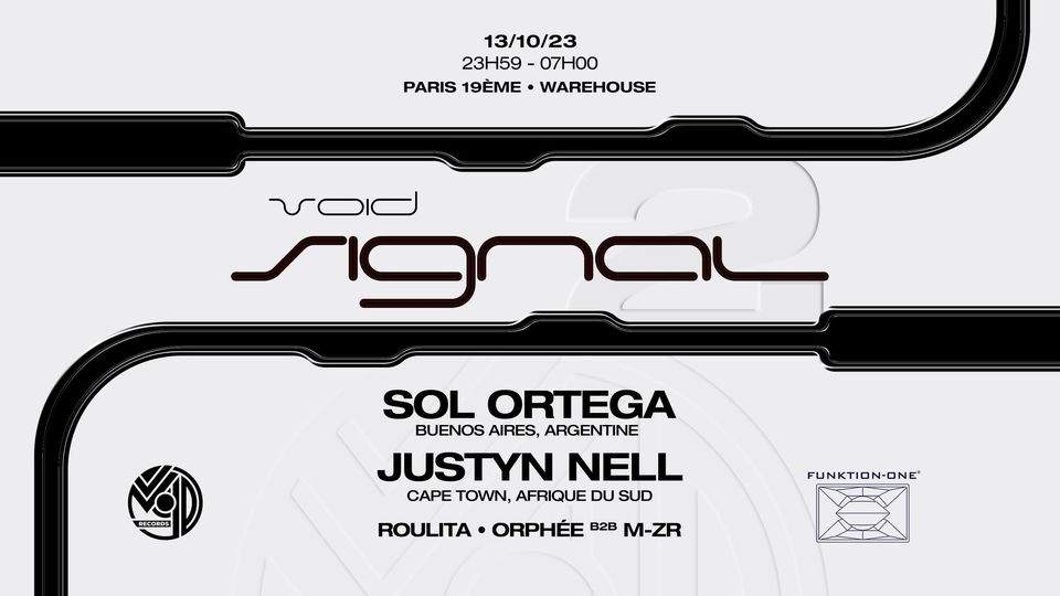 VOID Signal II with Sol Ortega & Justyn Nell - フライヤー表