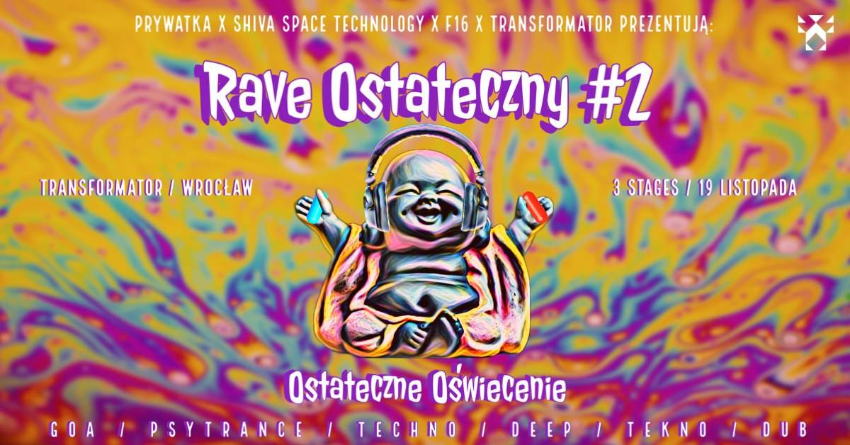 RAVE OSTATECZNY #2 (ostateczne oświecenie) - フライヤー表