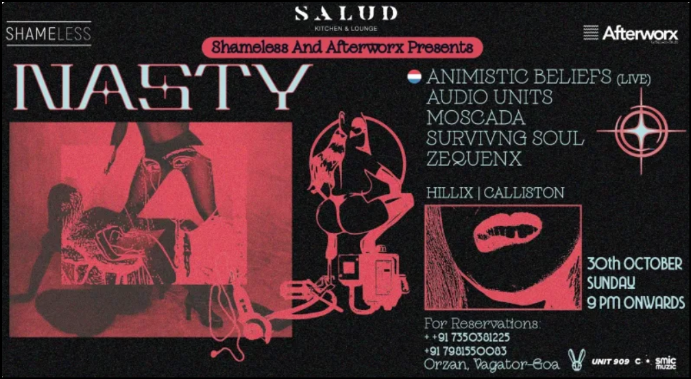 Nasty feat. Animistic Beliefs [LIVE] + Audio Units + Moscada // Salud Goa - フライヤー表