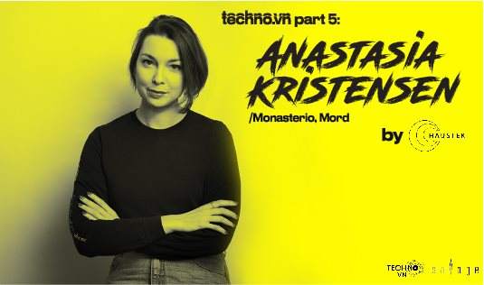 Techno.vn Part 5: Anastasia Kristensen, My Nguyen, Xuxi, Ling:chi - フライヤー表