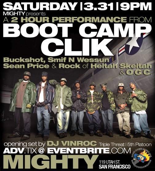 Mighty presents Boot Camp Clik at The Mighty, San Francisco/Oakland