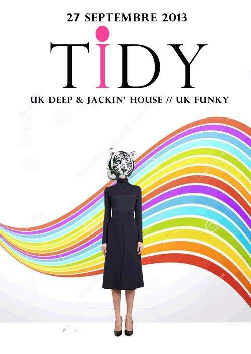 Tidy - UK Deep & Jackin' House Expo Ephémere Rrdls - フライヤー表