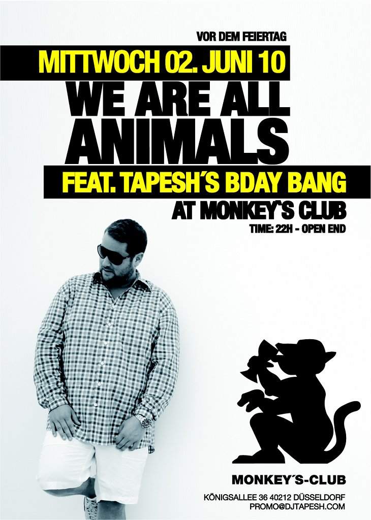 We Are All Animals feat Tapesh Bday Bang - フライヤー裏