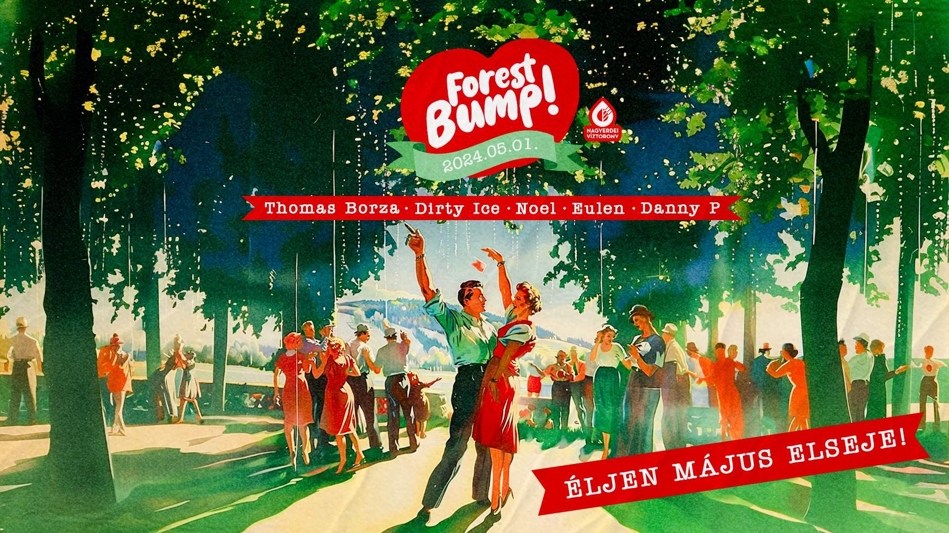Forest Bump! - Éljen május elseje at Nagyerdei Víztorony, Hungary