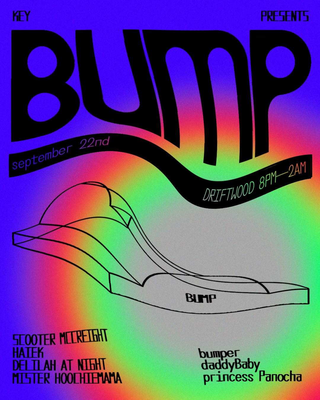 BUMP at Driftwood, San Francisco/Oakland