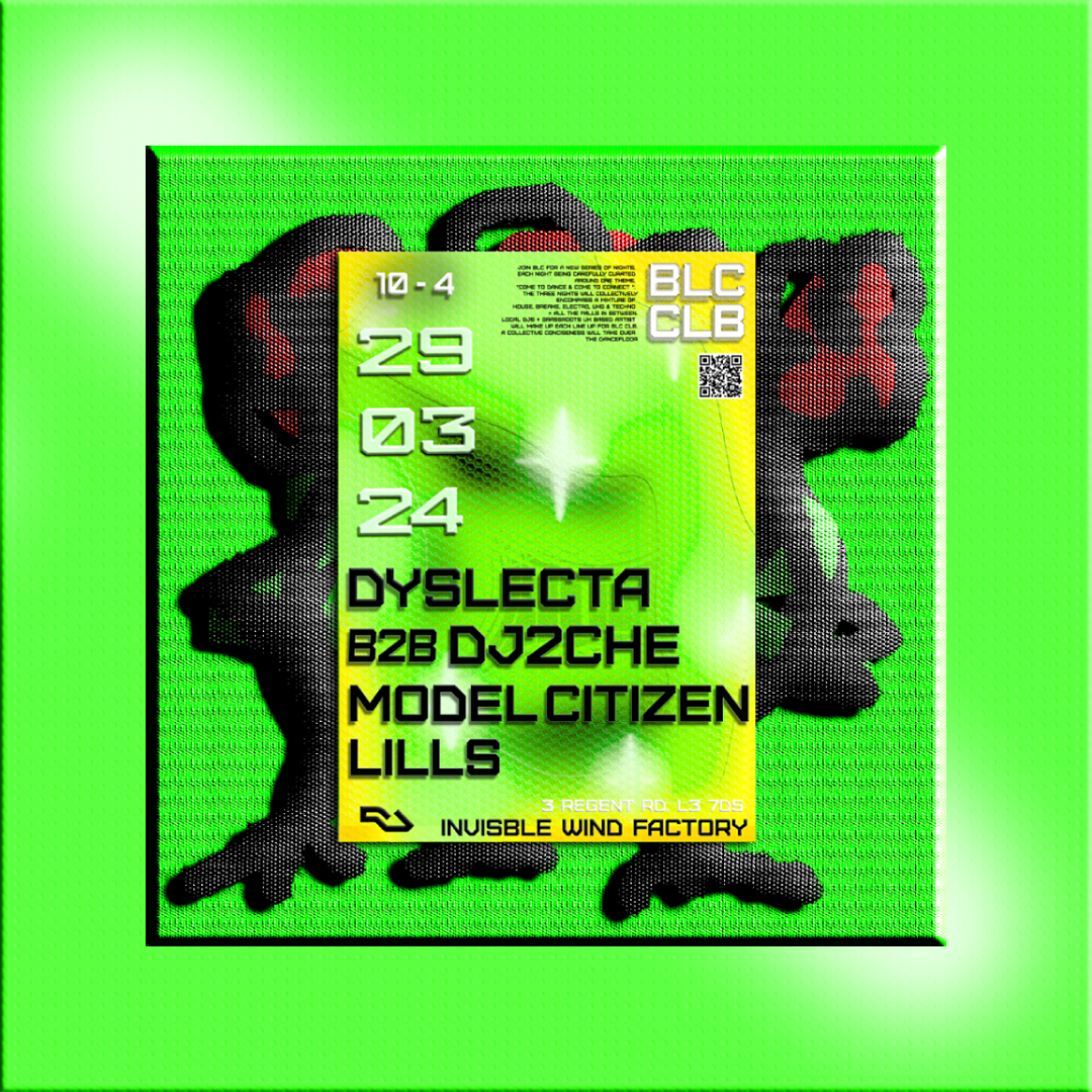 B L C - DYSLECTA B2B DJ2CHE - MODEL CITIZEN - LILS - フライヤー表