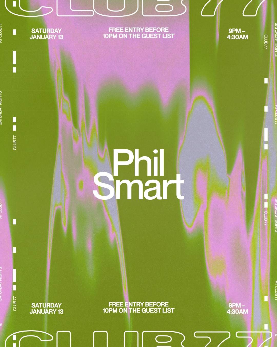 Club 77 with Phil Smart (Open to Close) - フライヤー表