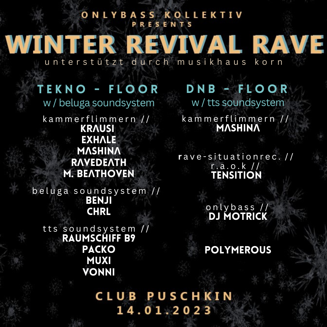 WINTER REVIVAL RAVE at Puschkin, Dresden