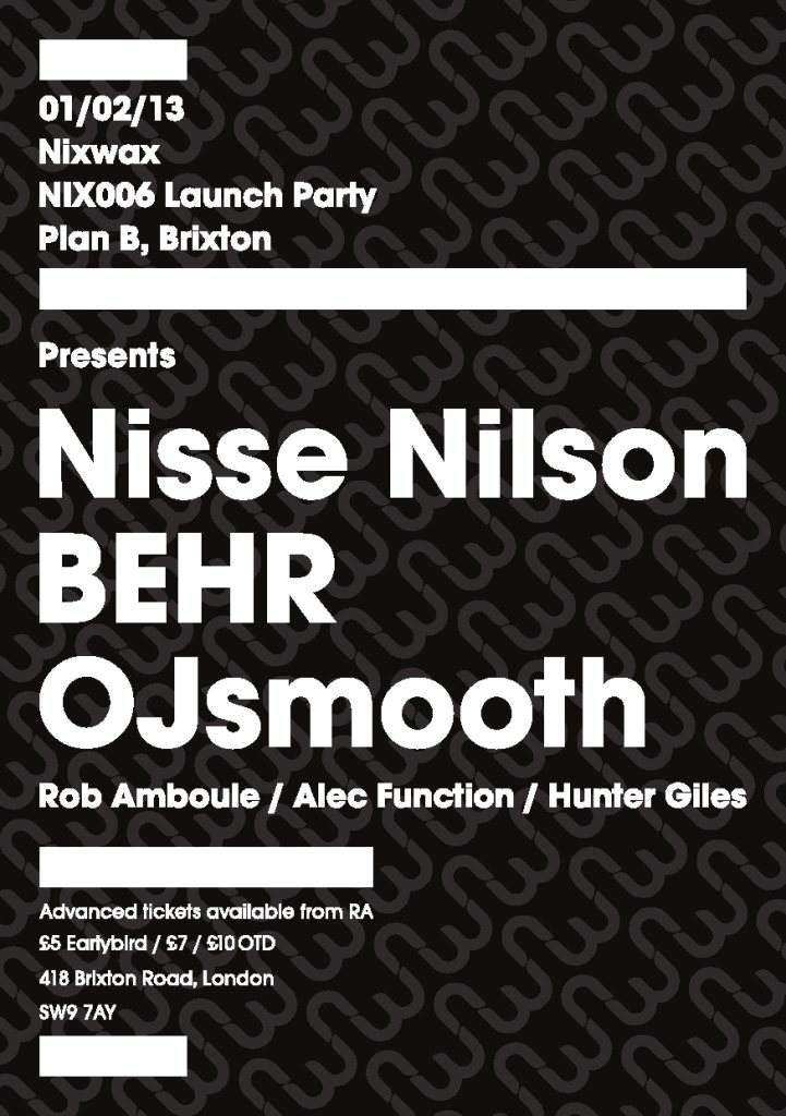 Nixwax presents Nisse Nilson, Behr and Ojsmooth - フライヤー表
