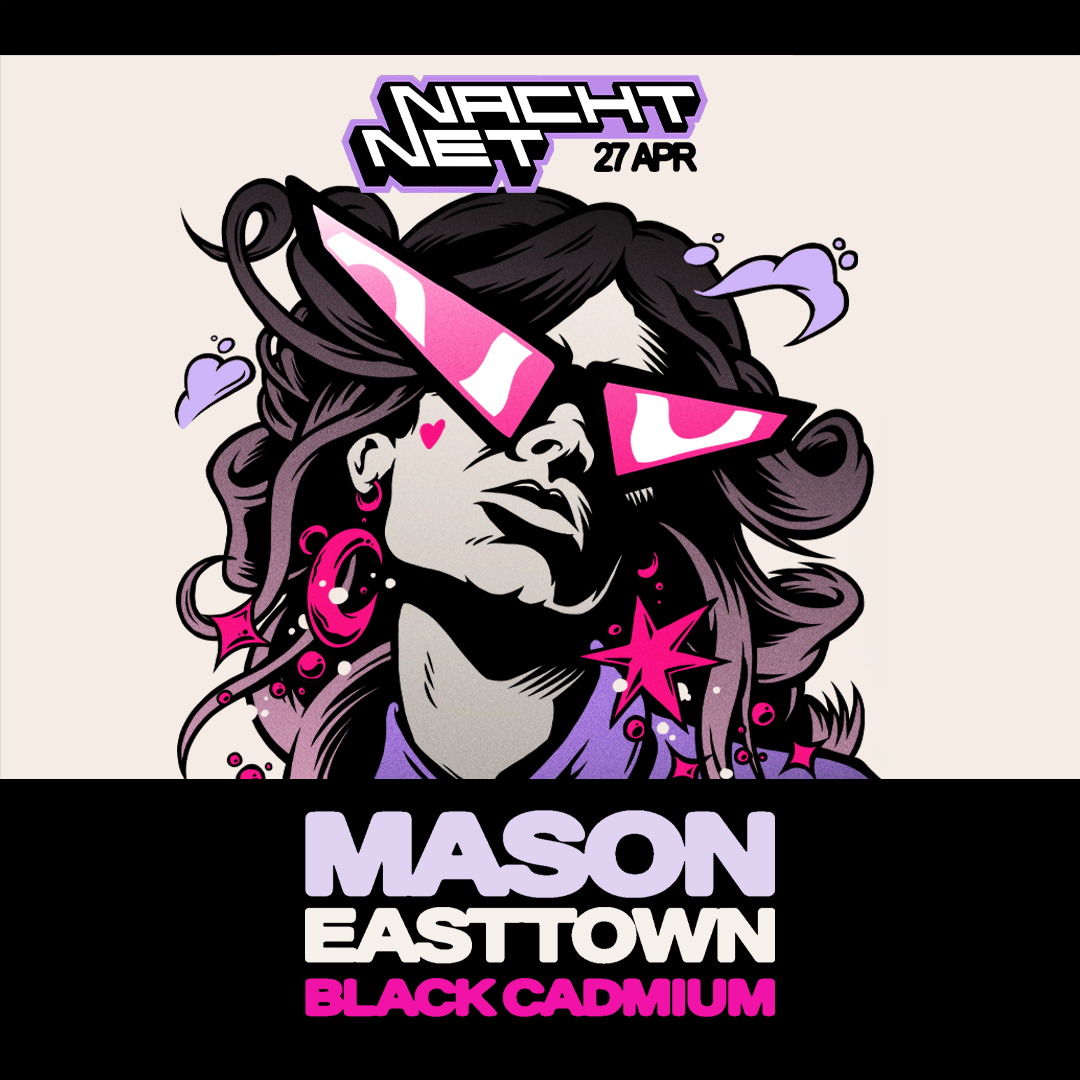 NACHNET: Mason + Easttown + Black Cadmium // 013 TILBURG - フライヤー表