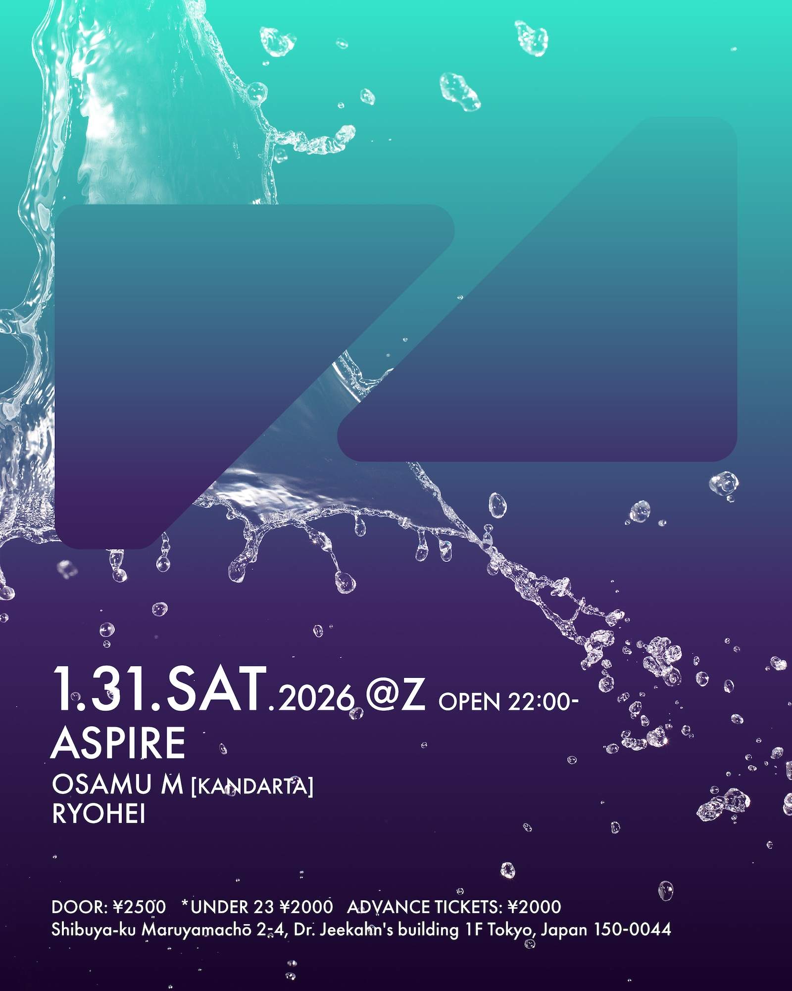 ASPIRE at Z Maruyama, Tokyo