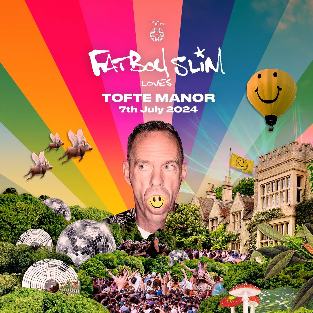 Labyrinth presents Fatboy Slim Loves at Tofte Manor, London · Tickets