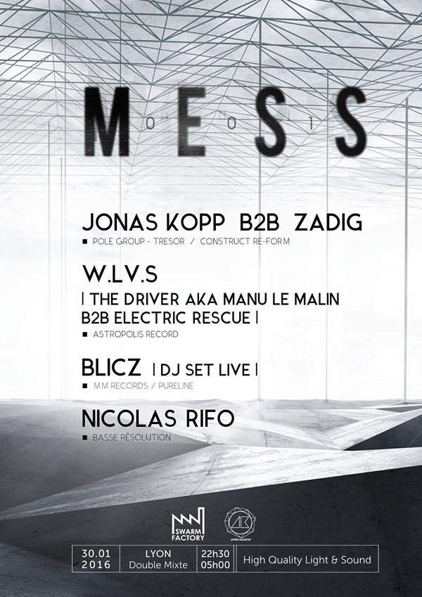 Mess 001 W/ W.LV.S (The Driver aka Manu LE Malin b2b Electric Rescue), Jonas Kopp b2b Zadig, . - Página trasera
