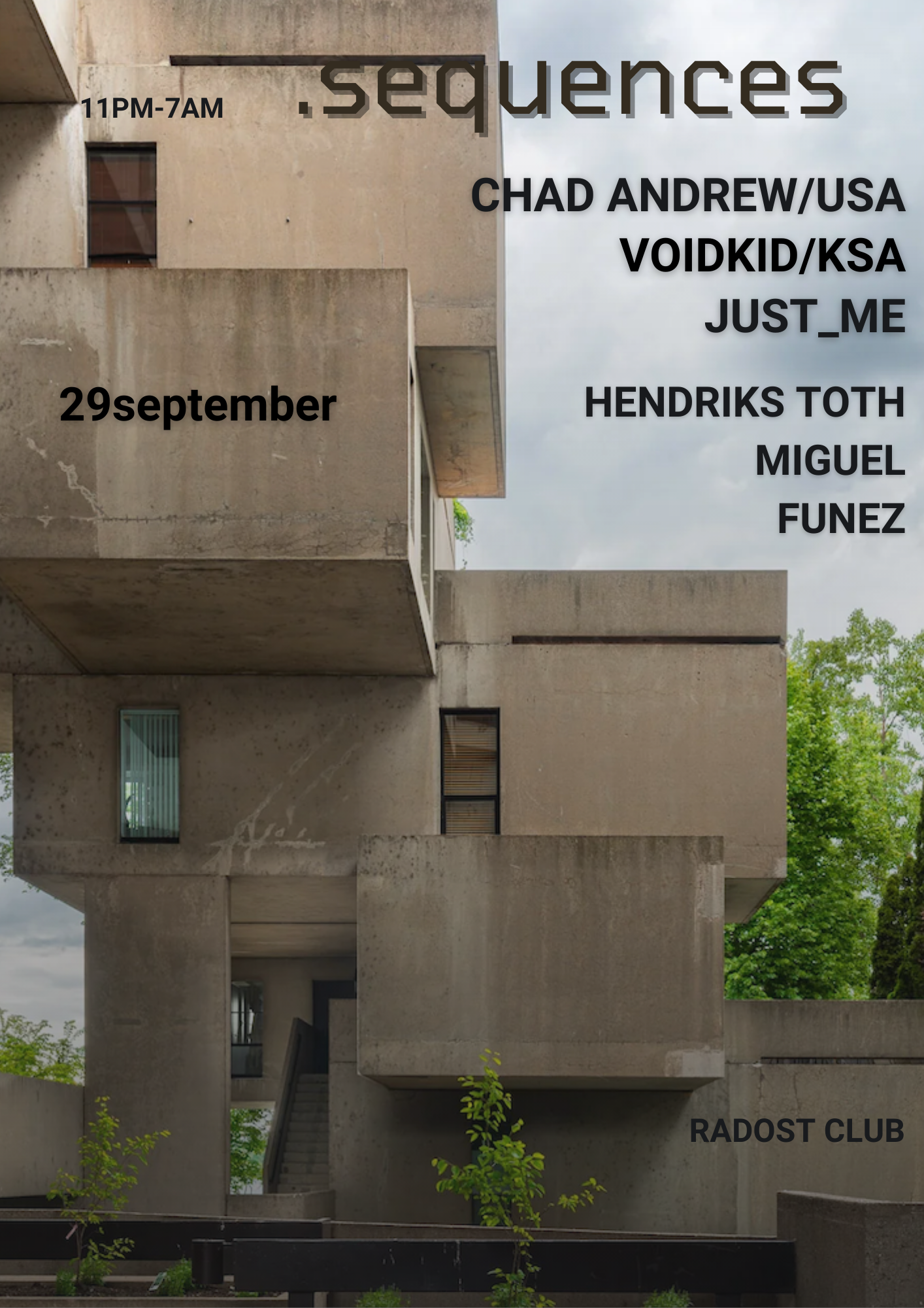 Sequences w. Chad Andrew (US) / Voidkid (KSA) / Just_Me / Hendriks Toth - フライヤー表