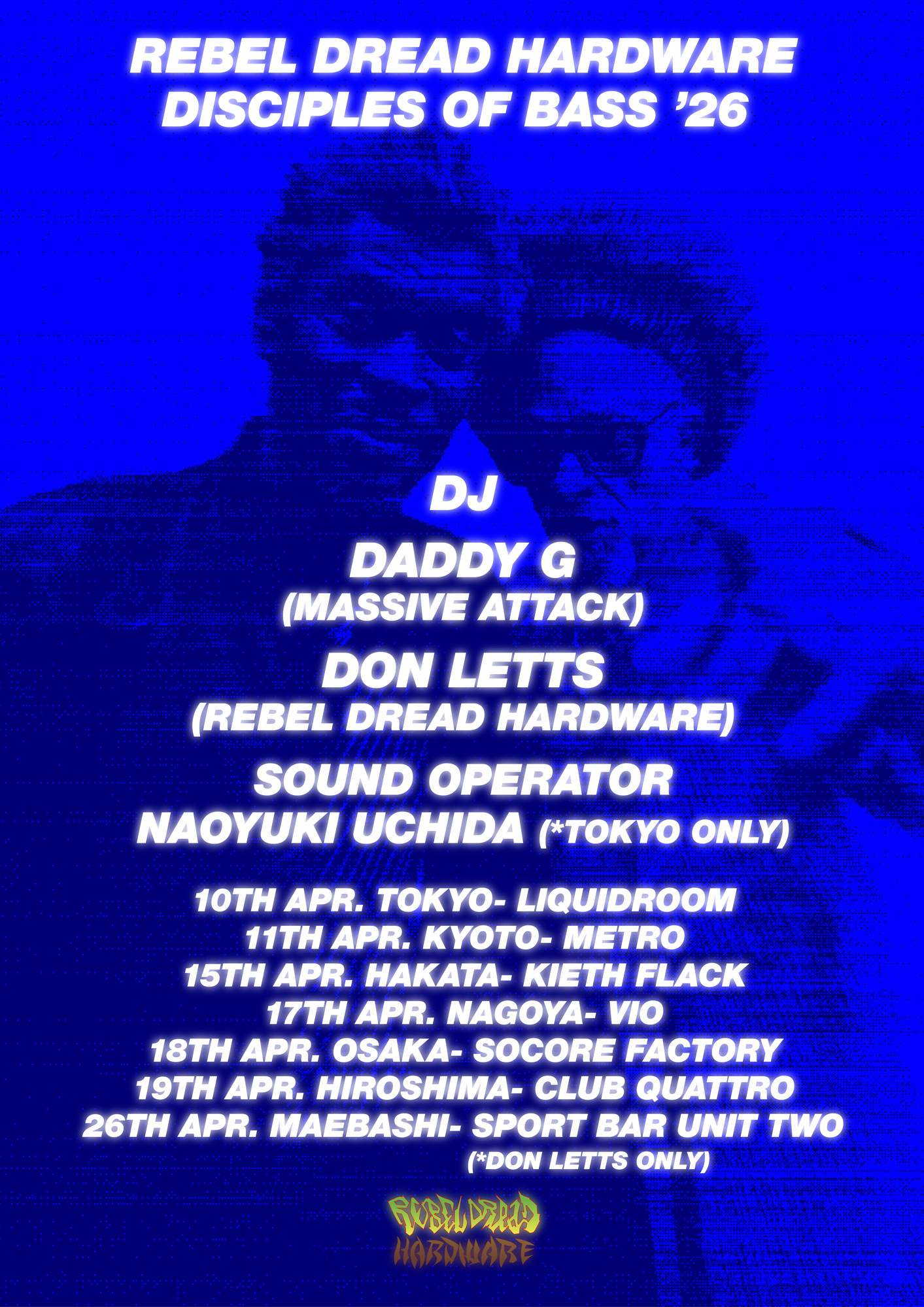 DADDY G(MASSIVE ATTACK) & DON LETTS JAPAN TOUR '26 'DISCIPLES OF