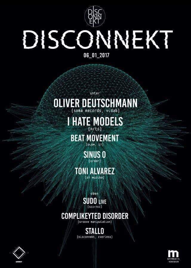 Disconnekt - Oliver Deutschmann, I Hate Models and Many More - フライヤー表