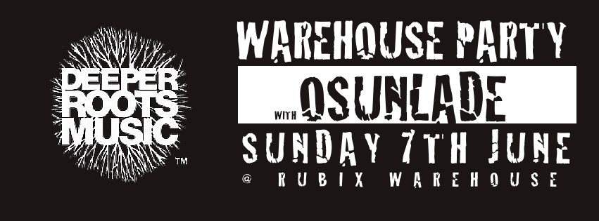 Deeperoots Music Warehouse Party with Osunlade - Página frontal